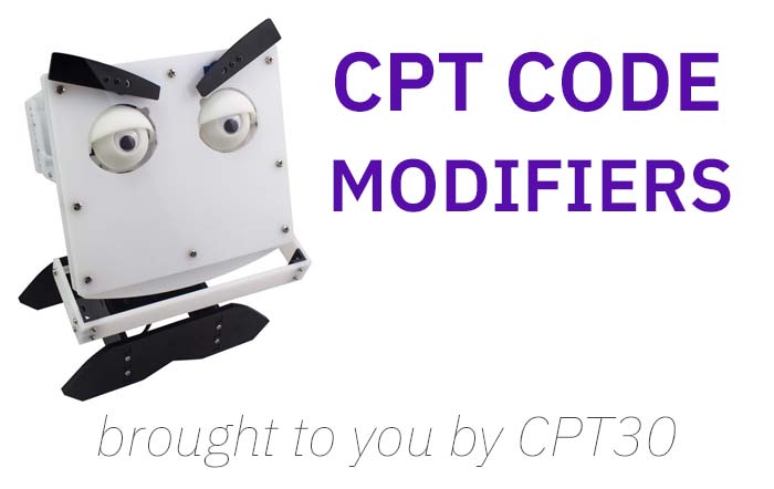 CPT30 explains CPT code modifers